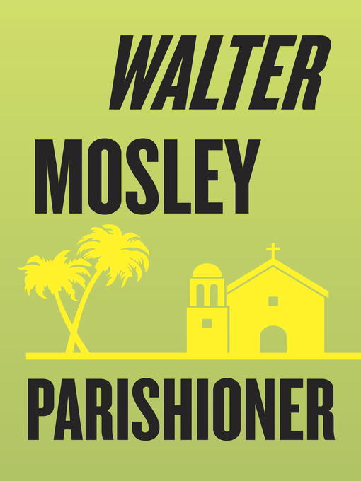 Title details for Parishioner by Walter Mosley - Available